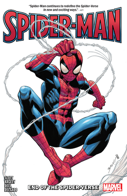 Spider-Man Vol. 1: End of the Spider-Verse - Slott, Dan, and Bagley, Mark