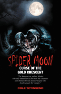 Spider Moon: Curse of the Gold Crescent