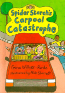 Spider Storch's Carpool Catastrophe