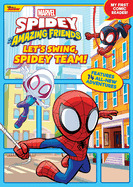 Spidey and His Amazing Friends Let's Swing, Spidey Team!: My First Comic Reader!