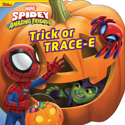 Spidey and His Amazing Friends: Trick or Tracee - Behling, Steve
