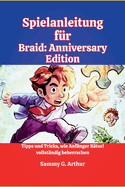 Spielanleitung fr Braid: Anniversary Edition: Tipps und Tricks, wie Anfnger Rtsel vollstndig beherrschen