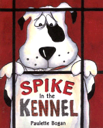 Spike in the Kennel