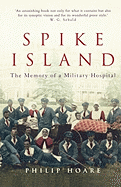 Spike Island: The Memory of a Military Hospital