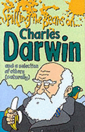 Spilling the Beans on Charles Darwin - Oliver, Martin, and Borton, Paula (Volume editor)