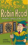 Spilling the Beans on Robin Hood
