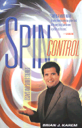 Spin Control: Essays and Short Stories