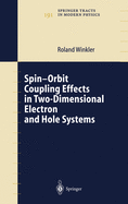 Spin-Orbit Coupling Effects in Two-Dimensional Electron and Hole Systems