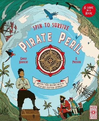 Spin to Survive: Pirate Peril - Hawkins, Emily, and Fresson, Ruby (Illustrator)