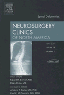 Spinal Deformities, an Issue of Neurosurgery Clinics: Volume 18-2 - Chou, Dean, MD, and Berven, Sigurd H, MD