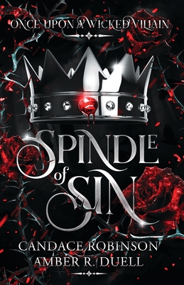 Spindle of Sin - Duell, Amber R, and Robinson, Candace