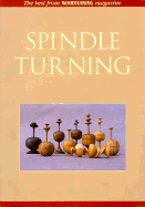 Spindle Turning: The Best from Woodturning Magazine