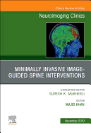 Spine Intervention, an Issue of Neuroimaging Clinics of North America: Volume 29-4