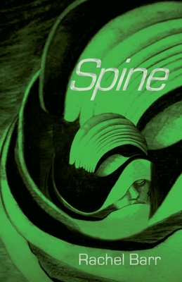 Spine - Barr, Rachel