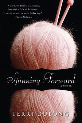 Spinning Forward - Dulong, Terri