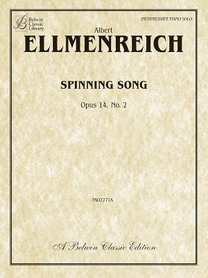 Spinning Song, Op. 14, No. 2: Sheet - Ellmenreich, Albert (Composer)