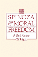 Spinoza and Moral Freedom