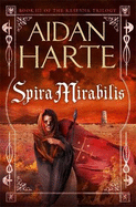 Spira Mirabilis: The Wave Trilogy Book 3