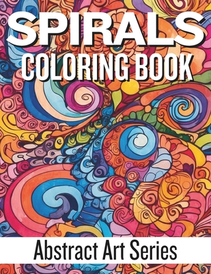 SPIRALS Coloring Book - Publishing, Millennial Monk