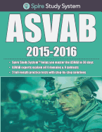 Spire Study System: ASVAB Study Guide 2015-2016
