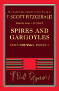 Spires and Gargoyles: Early Writings, 1909-1919
