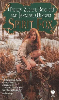 Spirit Fox - Reichert, Mickey Zucker, and Wingert, Jennifer