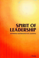 Spirit of Leadership: Inspiring Quotations for Leaders - Harrison, F C