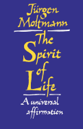 Spirit of Life: A Universal Affirmation