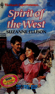 Spirit of the West - Ellison, Suzanne