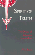 Spirit of Truth: The Holy Spirit in Johannine Tradition