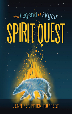 Spirit Quest: Volume 1 - Frick-Ruppert, Jennifer