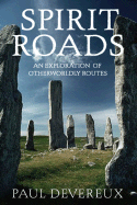 Spirit Roads: An Exploration of Otherworldly Routes