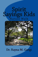 Spirit Sayings Kids: Nature Walk