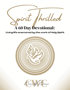 Spirit Thrilled: A 60 Day Devotional