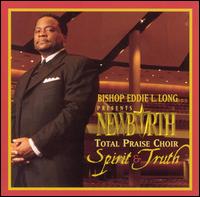 Spirit & Truth - New Birth Total Praise Choir (1)