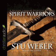 Spirit Warriors: Strategies for the Battles Christian Men and Women Face Every Day