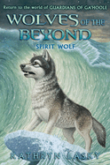 Spirit Wolf (Wolves of the Beyond #5)