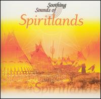 Spiritlands Soothing Sounds - Various Artists