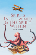 Spirits Intertwined and The Spirit Within