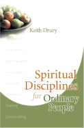 Spiritual Disciplines for Ordinary People