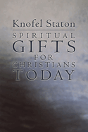 Spiritual Gifts for Christians Today