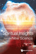 Spiritual Insights from the New Science