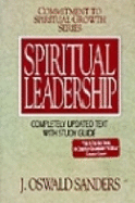 Spiritual Leadership - Sanders, J Oswald