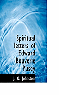 Spiritual Letters of Edward Bouverie Pusey