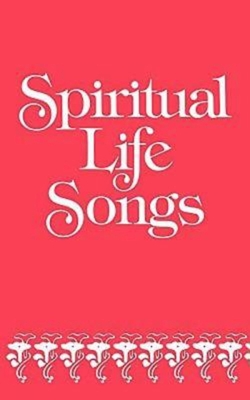 Spiritual Life Songs - Press, Abingdon