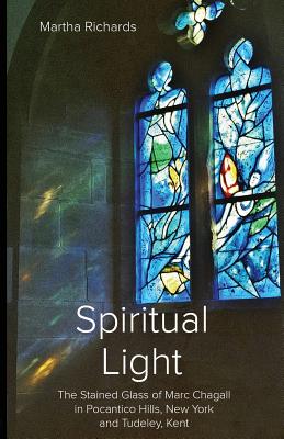 Spiritual-Light-The-Stained-Glass-of-Marc-Chagall-in-Pocantico-Hills-New-York-and-Tudeley-Kent