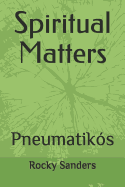 Spiritual Matters: Pneumatik?s