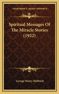 Spiritual Messages of the Miracle Stories (1922)