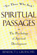 Spiritual Passages: The Psychology of Spiritual Development