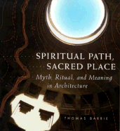 Spiritual Path, Sacred Place
